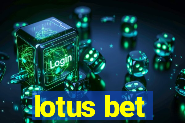 lotus bet